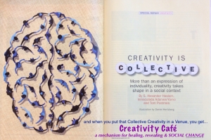 Creativity Cafe™ is about collaboration